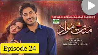 Mannat Murrad Episode 24  Mannat Murrad Episode 25 Promo  Iqra Aziz  talhachouhan [upl. by Ynej]