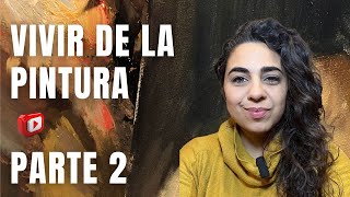 ¡El Camino para VIVIR del ARTE Comenza acá 🚀 Secretos Imperdibles Parte 2 [upl. by Airtina898]