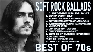 BEST OF 70s SOFT ROCK BALLADS PLAYLIST  CLASSIC NONSTOP COLLECTION [upl. by Akived]