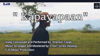 Kapayapaan  Sherwin Tayab Official Music [upl. by Nylrad]