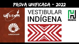 RESOLUÇÃO UNICAMP UFSCAR 2022  Vestibular Indígena  História Gabarito Comentado [upl. by Margherita]