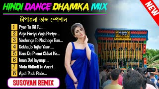 Hindi Dance Dhamaka Mix 2024  DJ Susovan Remix 🥀 DJ BM Remix 🥀 DJ RX Remix djrxpresent [upl. by Teilo]