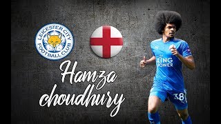 Hamza Choudhury ● Skills  Defending Skills  Tackles ●│2018  2019│►HD [upl. by Burrows]