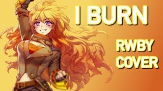 I Burn 「RWBY」Cover  DB [upl. by Stephani15]