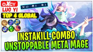 InstaKill Combo Unstoppable Meta Mage  Top Global Luo Yi  ᴏxᴄʏ  Mobile Legends Gameplay Build [upl. by Eboh]