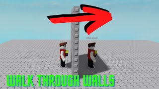 How to WALK THROUGH WALLS  Roblox [upl. by Richella494]