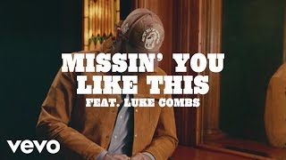 Post Malone  Missin’ You Like This Lyric Video ft Luke Combs [upl. by Reifel152]