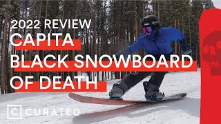 2022 CAPiTA Black Snowboard of Death Review  Curated [upl. by Erodavlas]