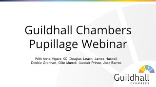 Guildhall Chambers Pupillage Webinar [upl. by Mayram581]