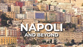 Napoli and Beyond  Italy Travel Documentary [upl. by Duleba]