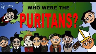 Who were the Puritans  English Reformation amp civil war explained in less than 4 minutes reupload [upl. by Ahtelahs300]