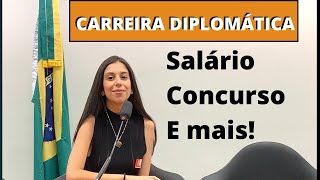 TUDO SOBRE DIPLOMACIA  CARREIRA SALÁRIO CACD E MAIS [upl. by Corney]