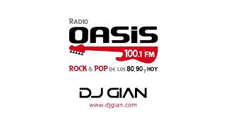 DJ GIAN  RADIO OASIS MIX 13 Pop Rock Español  Ingles 80s [upl. by Tnomad]