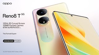 OPPO Reno8 T 5G  Flagship Features and Design  Available Now [upl. by Vassar]