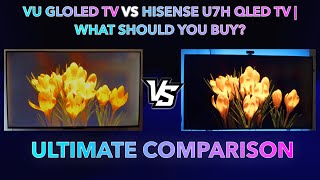 Vu Gloled TV vs Hisense U7H QLED TV  Ultimate Comparison  What Should You Buy  Punchi Man Tech [upl. by Enylcaj]