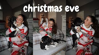 CHRISTMAS EVE  vlogmas day 24 [upl. by Eleph]