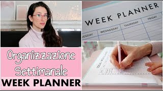 ORGANIZZAZIONE SETTIMANALE  Routine  Ideal Week PLANNER [upl. by Onder169]