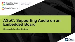 ASoC Supporting Audio on an Embedded Board [upl. by Arakat192]