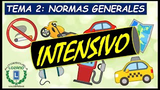 CURSO INTENSIVO PERMISO B  TEMA 2 NORMAS GENERALES [upl. by Atsylak]