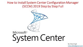 How to Install System Center Configuration Manager SCCM 2019 Step by Step Full [upl. by Xavier]