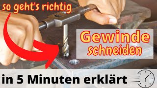 Gewinde selber herstellen  das ultimative Tutorial zum Gewindeschneiden [upl. by Sension]