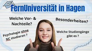 Staatliches FERNSTUDIUM  FernUni Hagen  Hilfreiche Infos Erfahrungen amp Psychologie ohne NC [upl. by Retluoc]