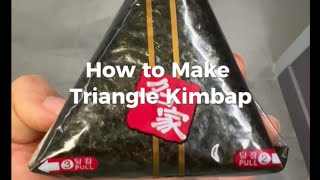 How to make Triangle Kimbap AKA Samgak Kimbap 삼각김밥 만들기 [upl. by Animahs625]