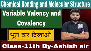 Variable Valency amp Covalency in Chemistry class11th Covalency [upl. by Pillihpnhoj]