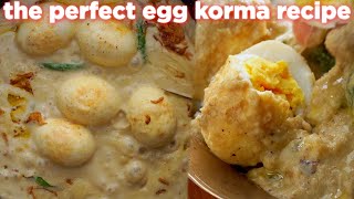 The Perfect Egg Korma Recipe  Authentic amp EasytoFollow Steps [upl. by Hymie]