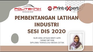 PEMBENTANGAN LATIHAN INDUSTRI  SESI DIS 2020 19DMC18F1006 [upl. by Llecram]