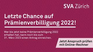 Letzte Chance auf Prämienverbilligung 2022 [upl. by Korns]