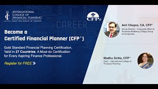 Webinar on Becoming a Certified Financial Planner with Anil Chopra CFP CA [upl. by Gusba]