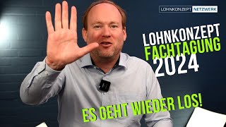 Lohnkonzept  Fachtagung 2024  Grundlagenschulung amp Anwendertag [upl. by Edecrem]