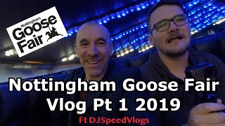 Nottingham Goose Fair Pt 1 Vlog 2019  Ft DJSpeedVlogs  Sorry It’s a Long One [upl. by Lihas151]