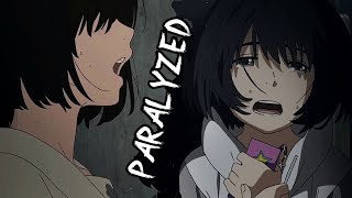 Paralyzed「AMV」 [upl. by Nowd]