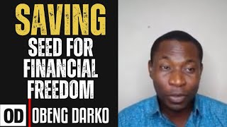 SAVING SEED FOR FINANCIAL FREEDOM [upl. by Akeenat408]