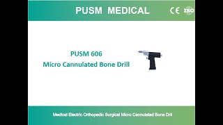 PUSM 606 Micro Cannulated Bone Drill [upl. by Tonneson]