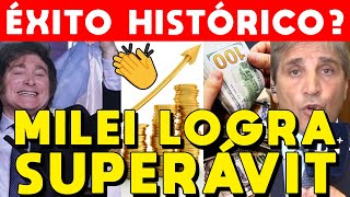 MILEI LOGRA SUPERÁVIT FISCAL ÉXITO HISTÓRICO GOBIERNO EQUILIBRIO FINANCIERO SEGÚN MILEI Y CAPUTO [upl. by Tally]