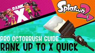 Pro Player Shows You How To Reach Rank X With Octobrush [upl. by Sigismond]