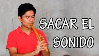 Sacar el sonido a la Quena [upl. by Alard]