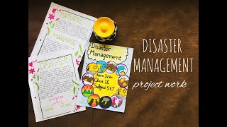 Disaster Management Project I Social Science I Class 9th [upl. by Essenaj]