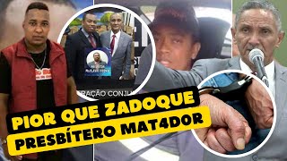 ACABOU  ESSE PRESBÍTERO É PIOR QUE ZADOQUE VEJA O QUE ELE FAZIA [upl. by Jacoby]