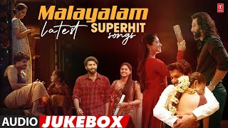 Malayalam Latest Superhit Songs Audio Jukebox  Most Popular Superhit Collection  Malayalam Hits [upl. by Annavas]