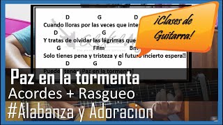 ➡️ paz en la tormenta tutorial con guitarra acústica para principiantes  Rasgueo y acordes [upl. by Ahsykal806]