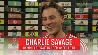 “What a night… a dream come true”  Charlie Savage  Cymru 40 Gibraltar [upl. by Gilmour]