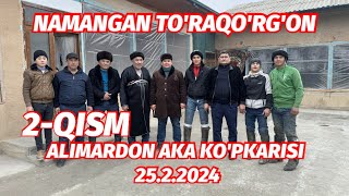 2QISM NAMANGAN TORAQORGON ALIMARDON AKA KOPKARISI 2522024 XiloliddinTv [upl. by Inaej]