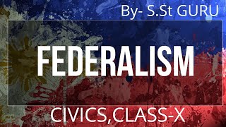 civics polity class10 Federalism Civics Class 10  Chapter2 Episode1 [upl. by Orazio]