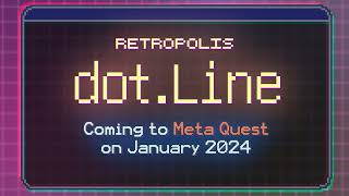 Retropolis dotLine  game trailer [upl. by Effy]