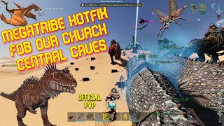 A Megatribe HotFix Fobbing Our N3 Scorched Earth Caves They Want To Take Revenge ARK ASA PVP [upl. by Almat]