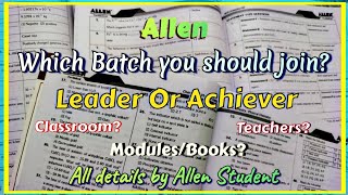 ALLEN LEADER or ACHIEVER which batch you should join Honest Review by Allen Student 2023  Kota [upl. by Ridglea944]